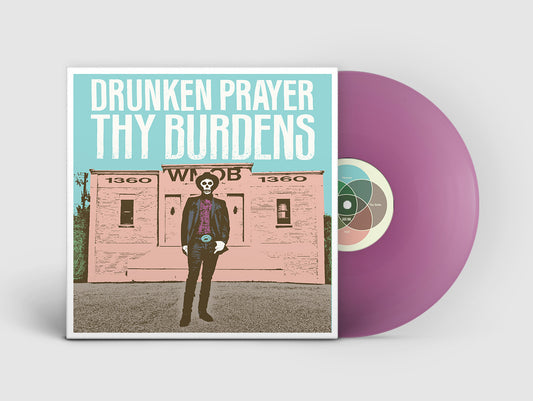 Drunken Prayer - Thy Burdens 140g Vinyl LP