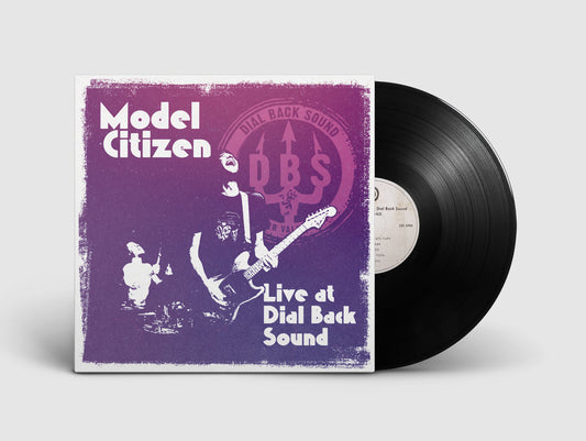 Model Citizen 'Live at Dial Back Sound' LP on 140g Black Vinyl