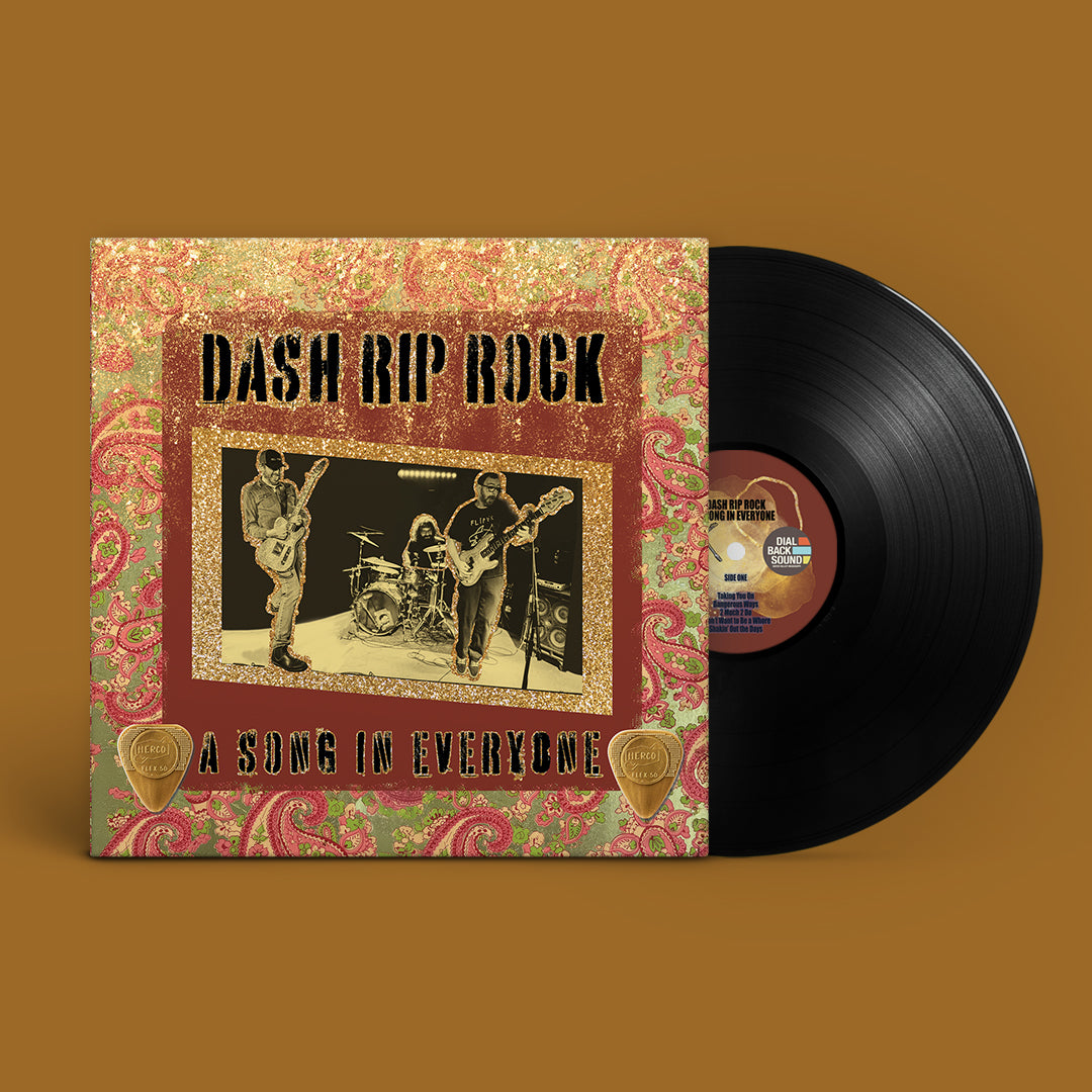Dash Rip Rock - A Song In Everyone on Black 140g Vinyl (out Jan 30)