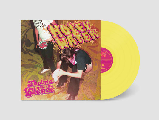 Thelma & The Sleaze 'Holey Water' LP on 140g Yellow Vinyl