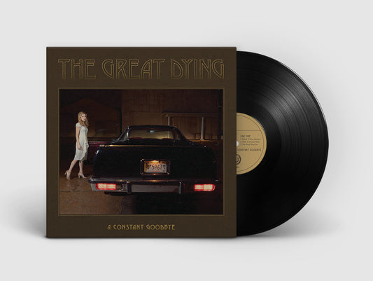 The Great Dying 'A Constant Goodbye' LP