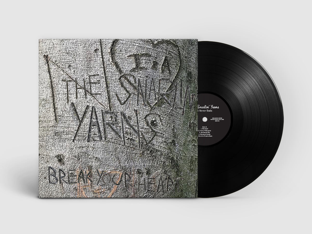 The Snarlin' Yards 'Break Your Heart' vinyl LP